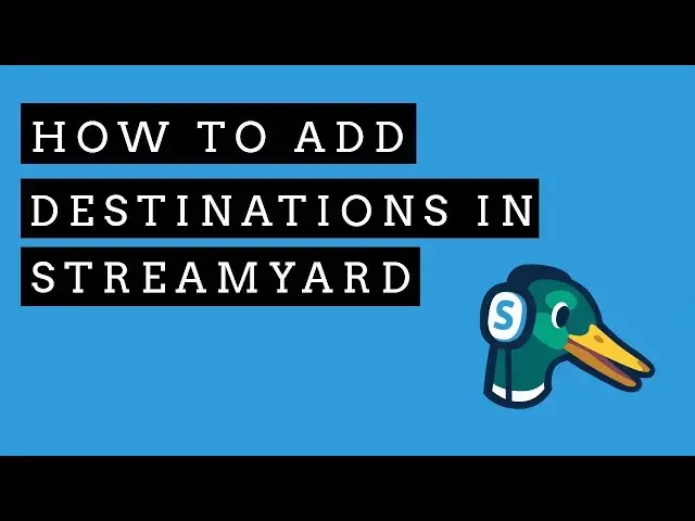 Video thumbnail for How to Add Destinations in StreamYard