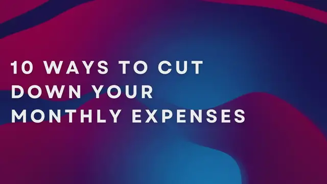Video thumbnail for 10 Ways To Cut Down Your Monthly Expenses