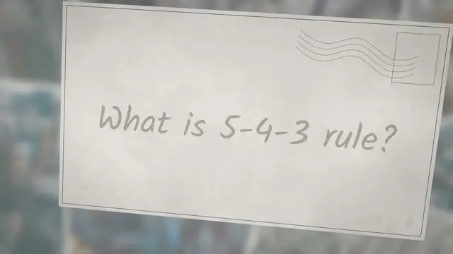 Video thumbnail for 5-4-3 rule