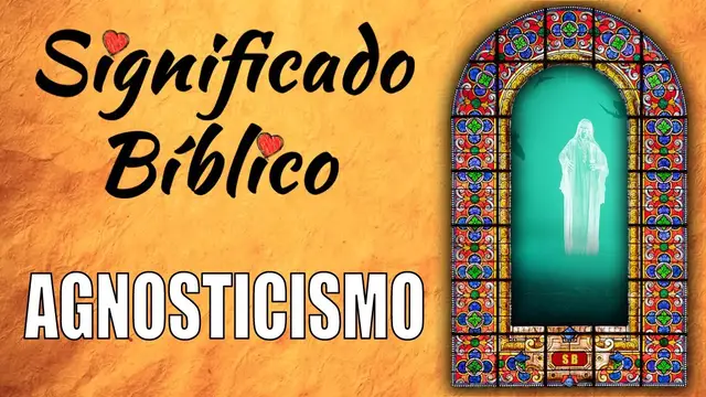 Video thumbnail for Agnosticismo Significado Bíblico | ¿Qué Significa Agnosticismo en la Biblia? 🙏