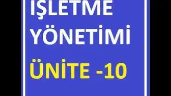 Video thumbnail for İşletme Yönetimi ünite 10 Soruları