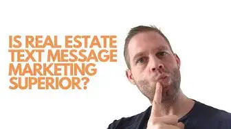 Video thumbnail for Is Real Estate Text Message Marketing and Prospecting Superior?