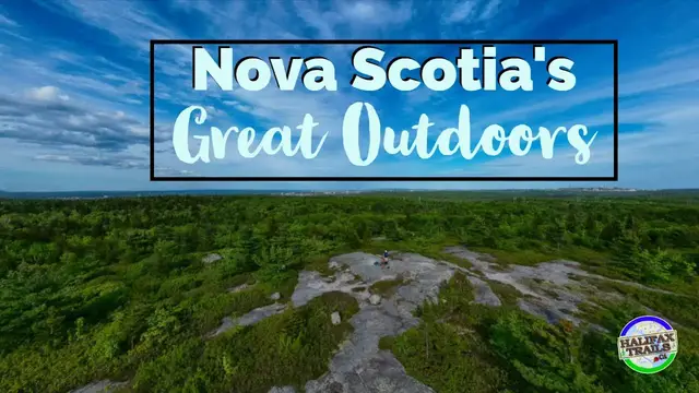 Video thumbnail for A Tribute to Nova Scotia's Great Outdoors