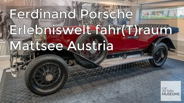 'Video thumbnail for Fahrtraum Ferdinand Porsche Erlebniswelt Car / Auto Museum, Mattsee, Austria'
