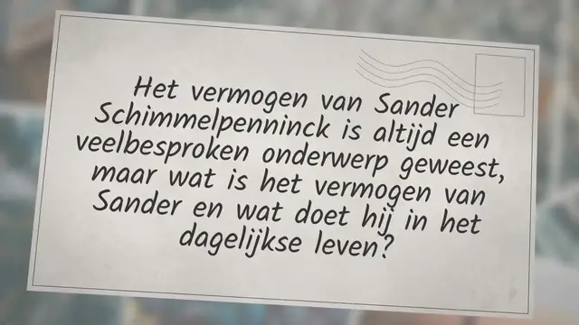 Video thumbnail for Het vermogen van Sander Schimmelpenninck [2022]