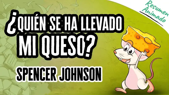 Video thumbnail for ¿Quién se ha llevado mi queso? por Spencer Johnson | Resúmenes de Libros