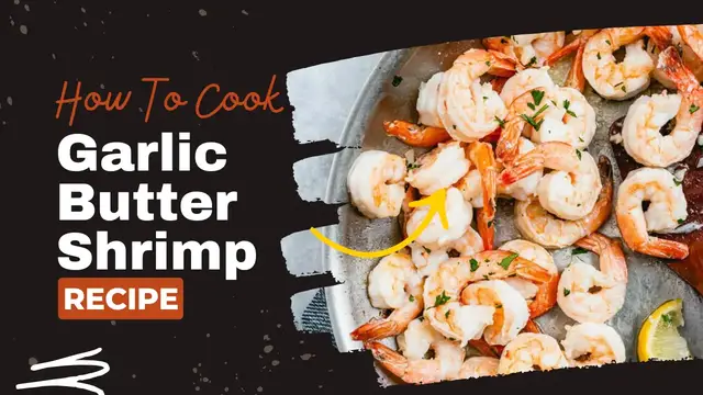 Video thumbnail for Garlic Butter Shrimp recipe