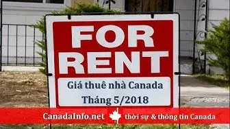 Video thumbnail for Giá thuê nhà tại các thành phố Canada, tháng 5-2018