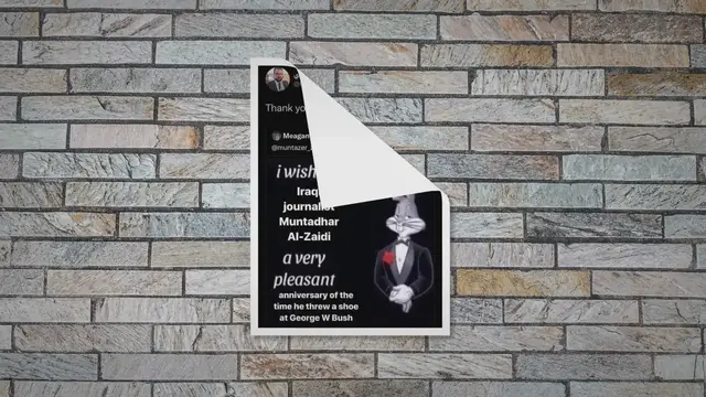 Video thumbnail for ‘I Wish Iraqi Journalist Muntadhar Al-Zaidi a Very Pleasant Anniversary of the Time He Threw a Shoe at George W. Bush’