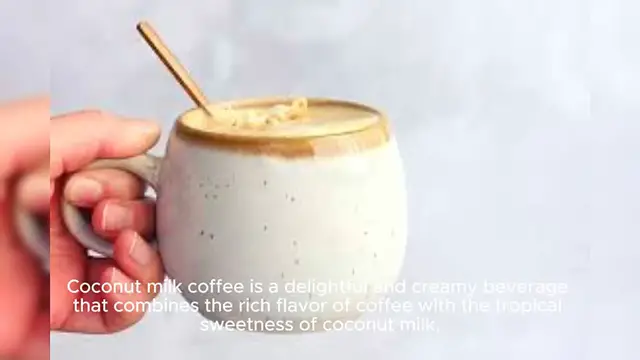 Video thumbnail for Coconut Milk Latte Recipe