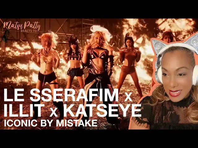 Video thumbnail for LE SSERAFIM (르세라핌) x ILLIT (아일릿) x KATSEYE (캣츠아이) 'ICONIC BY MISTAKE' | Reaction