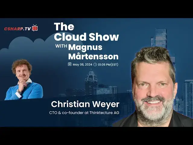 'Video thumbnail for The Cloud Show with Magnus Mårtensson ft. Christian Weyer - Ep. 26'
