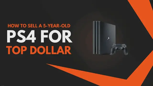 Video thumbnail for How to Sell a 5-Year-Old PS4 for Top Dollar, Even If You’re in a Hurry