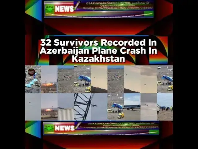 Video thumbnail for 32 Survivors Recorded In Azerbaijan Plane Crash In Kazakhstan