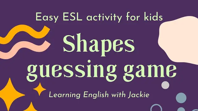 Video thumbnail for Shapes guessing game in English for kids | Fun ESL Guessing Quiz & Activities
