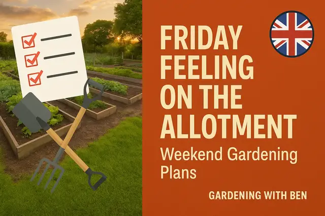 'Video thumbnail for Friday Feeling on the Allotment | Weekend Gardening Anticipation & Plans'