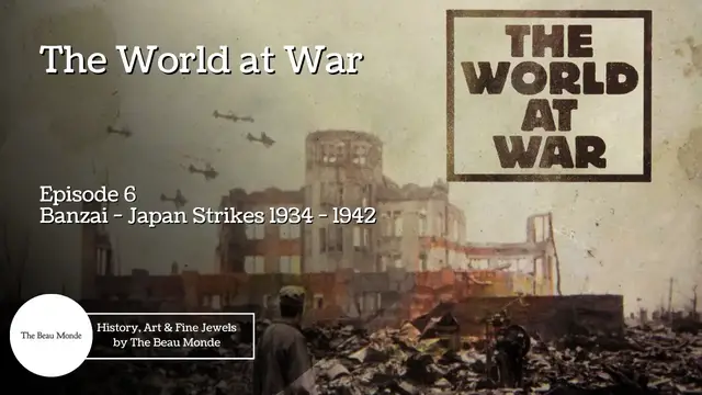 Video thumbnail for The World At War - E6 - Banzai! - Japan Strikes 1931 - 1942
