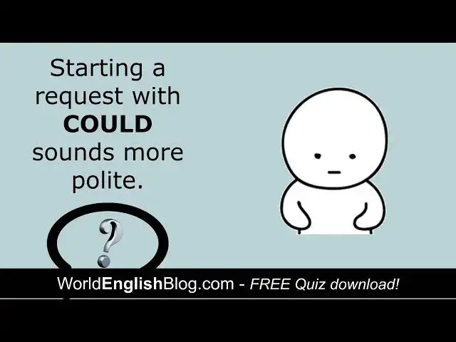 Video thumbnail for Make a Polite Requests with COULD (Modal Verb Grammar)