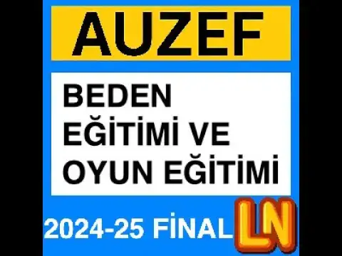 Video thumbnail for Auzef Beden Eğitimi ve Oyun Eğitimi 2024-2025 Final Soruları