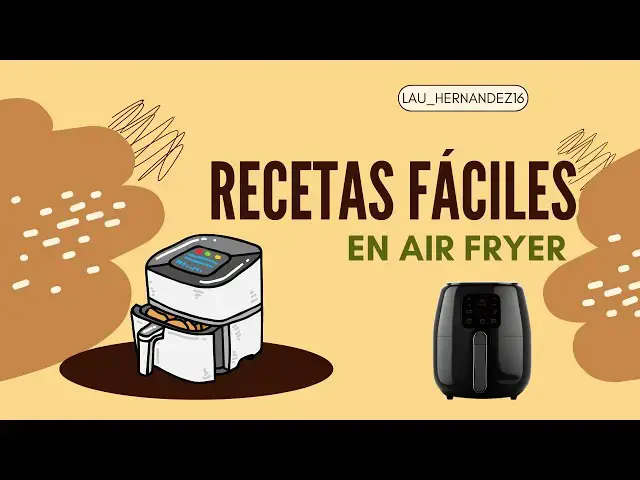 Video thumbnail for Recetas Fáciles en Air Fryer: Qué Hacer, Cómo Cocinar Rápido y Saludable sin Aceite