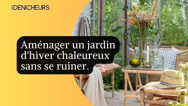 Video thumbnail for 🌼🌻 Aménager un jardin d'hiver chaleureux sans se ruiner : astuces et conseils 💐🌷
