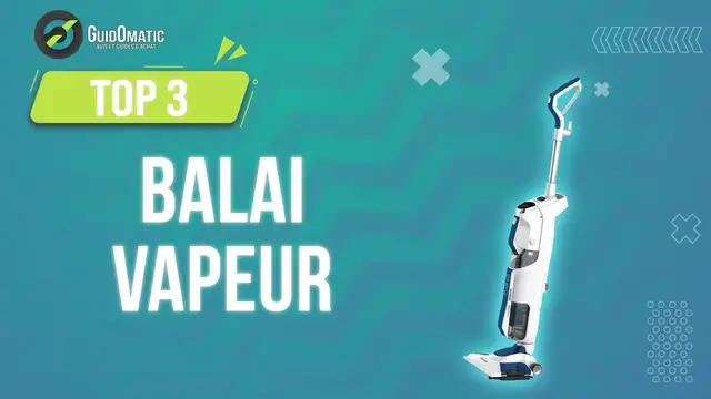 Video thumbnail for ⭐️ TOP 3 : BALAI VAPEUR 2023