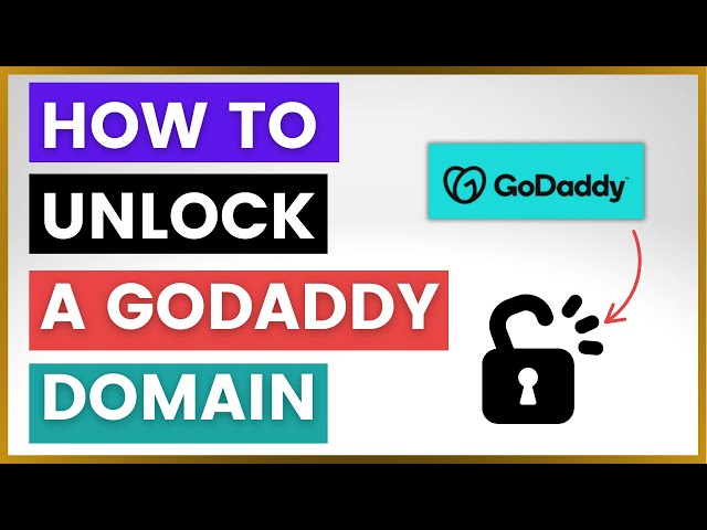 Video thumbnail for How To Unlock A GoDaddy Domain? [in 2025]