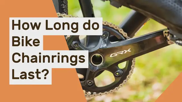 Video thumbnail for How Long do Bike Chainrings Last?