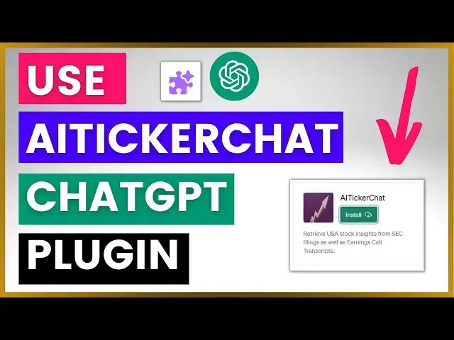 Video thumbnail for How To Use The AITickerChat ChatGPT Plugin?