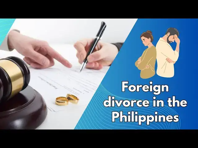 Video thumbnail for Recognition of foreign divorce in the Philippines- video blog