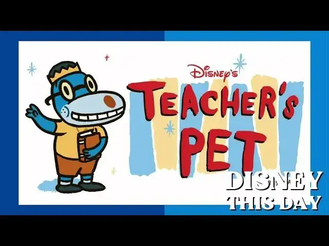 'Video thumbnail for Teacher's Pet | DISNEY THIS DAY | September 9, 2000'