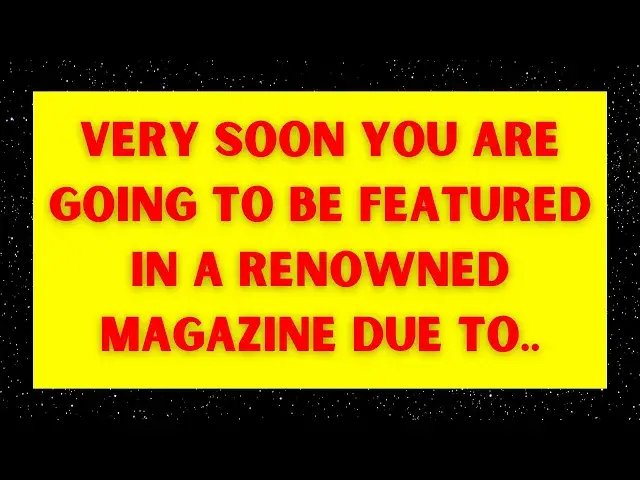 Video thumbnail for GOD' MESSAGE: Very soon you are going to be featured in a renowned magazine due to..✝️God Miracles