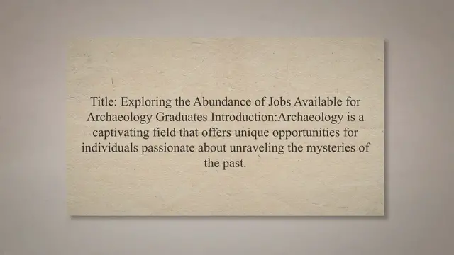Video thumbnail for Jobs available for archaeology graduates