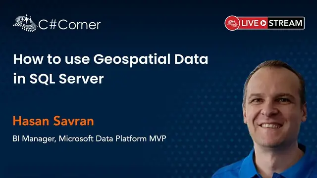 'Video thumbnail for How to use Geospatial Data in SQL Server by Hasan Savran || SQL Server Virtual Conference'