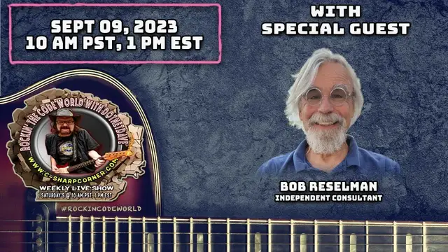 Video thumbnail for Rockin’ The Code World with dotNetDave ft. Bob Reselman - Ep. 87