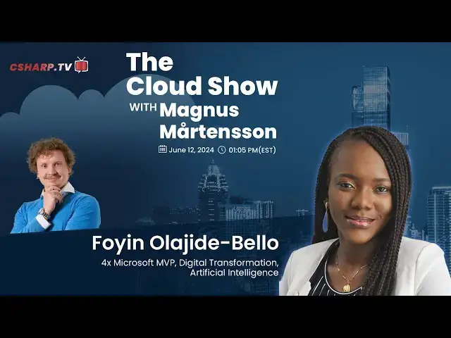 Video thumbnail for The Cloud Show with Magnus Mårtensson ft. Foyin Olajide Bello - Ep. 31