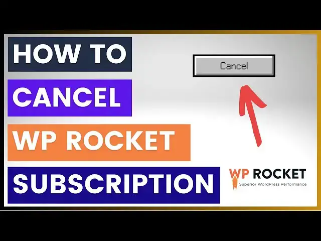 Video thumbnail for How To Cancel A WP Rocket Subscription? [in 2024]