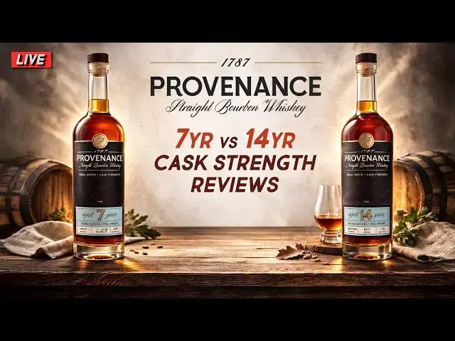 Video thumbnail for 1787 Provenance 7YR & 14YR Cask Strength – Live Bourbon Reviews