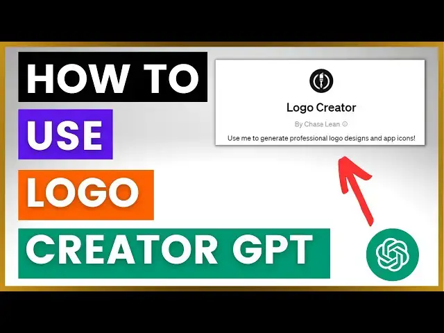 Video thumbnail for How To Use Logo Creator GPT In ChatGPT?
