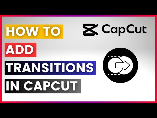 Video thumbnail for How To Add Transitions In Capcut (In 2025)