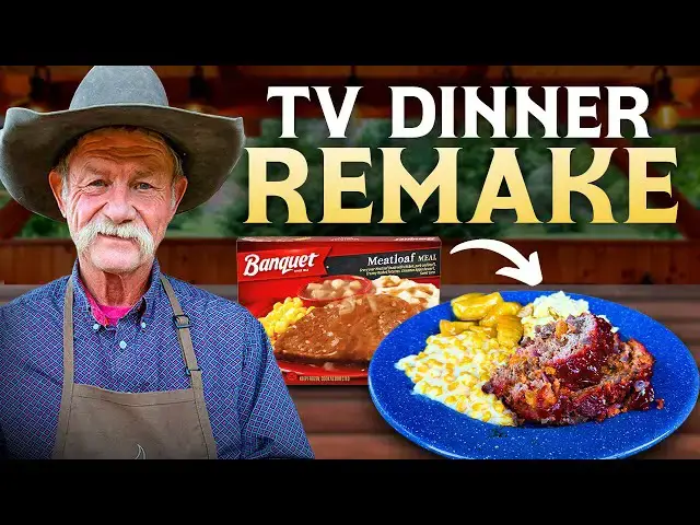 'Video thumbnail for Cowboy TV Dinner Remake | Meatloaf, Mashed Potatoes, Cream Corn Showdown!'