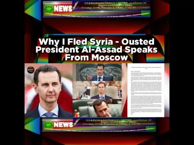 Video thumbnail for Why I Fled Syria - Ousted President Al-Assad Speaks From Moscow