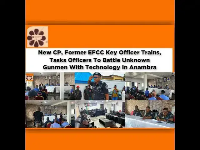 Video thumbnail for New CP, Former EFCC Key Officer Trains, Tasks Officers To Battle Unknown Gunmen With Technology I...
