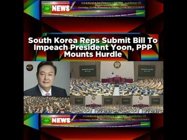 Video thumbnail for South Korea Reps Submit Bill To Impeach President Yoon, PPP Mounts Hurdle