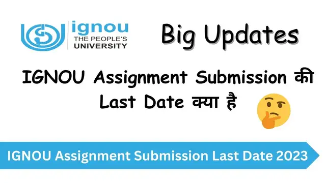 Video thumbnail for IGNOU Assignment Submission की Last Date क्या है | IGNOU Assignment Submit Last Date 2023