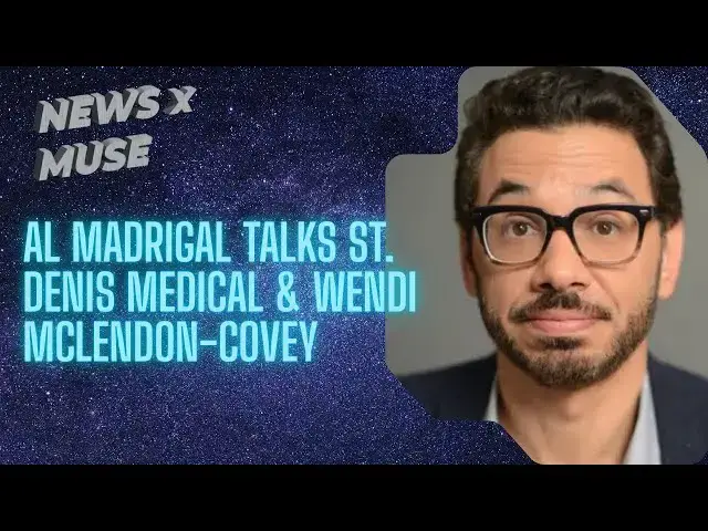 Video thumbnail for Al Madrigal Talks St. Denis Medical & Wendi McLendon-Covey