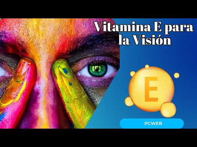 Video thumbnail for Vitamina E para la Visión: Protege Tus Ojos y Mejora Tu Salud Visual