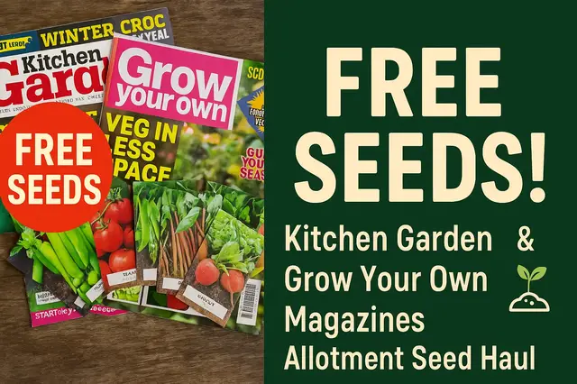 'Video thumbnail for ✅ Free Seeds from Kitchen Garden & Grow Your Own Magazines | Allotment Seed Haul & Growing Tips'