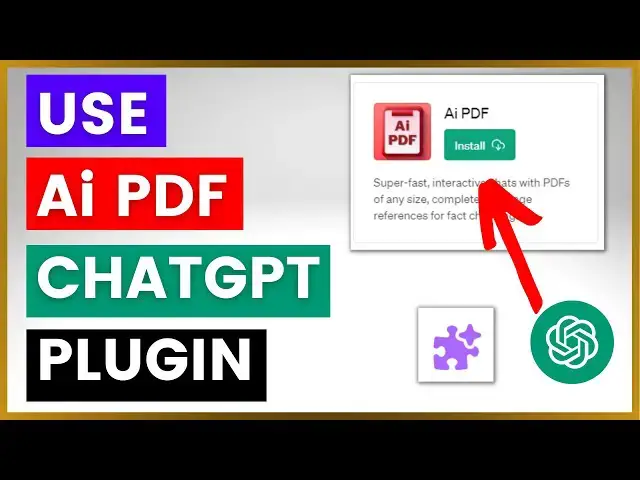 Video thumbnail for How To Use Ai PDF ChatGPT Plugin?