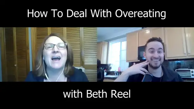 Video thumbnail for How To Deal With Overeating Without Guilt or Shame With Beth Reel - Binge Eating Podcast Interview